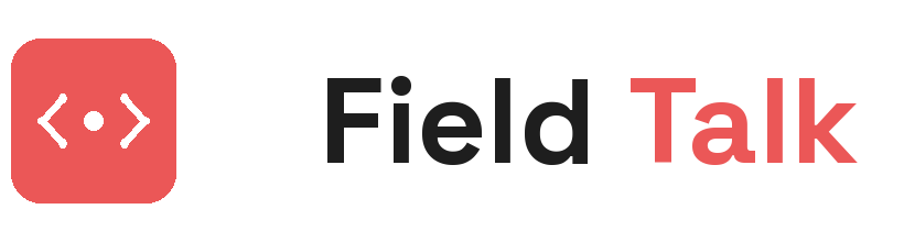 Field Talk